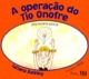A operação do tio Onofre