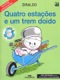 Quatro estações e um trem doido