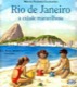 Rio de Janeiro - A cidade maravilhosa