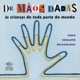 De mãos dadas às crianças de toda parte do mundo