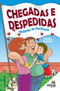 Chegadas e despedidas