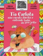 Tia Carlota não escuta direito e entende tudo do seu jeito