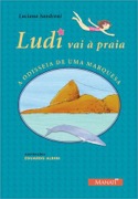 Ludi vai à praia - A odisseia de uma marquesa