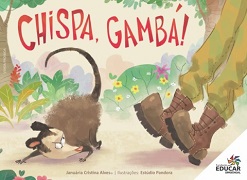 Chispa,  gambá!