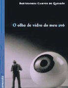 O olho de vidro do meu avô