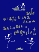 Sete histórias para sacudir o esqueleto