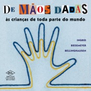 De mãos dadas às crianças de toda parte do mundo