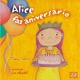 Alice faz aniversário