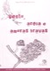 Vento, areia e amoras bravas