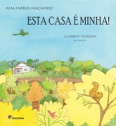 Esta casa é minha!