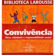 Convivência - Ética , Cidadania e Responsabilidade Social