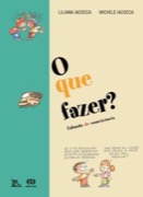 O que fazer? Falando de convivência