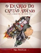 O diário do capitão Arsênio – A  máquina de voar