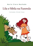 Lila e Sibila na fazenda.