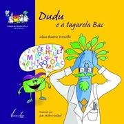 Dudu e a tagarela Bac 